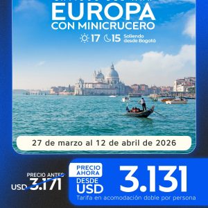 🌊 Europa con Minicrucero | Latidos del Mar – 17 Días / 15 Noches | Salida desde Bogotá