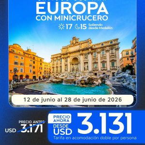 🌊 Europa con Minicrucero | Latidos del Mar – 17 Días / 15 Noches | Salida desde Medellín