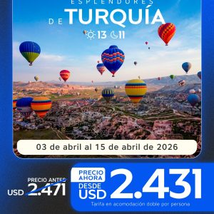 ✨ Esplendores de Turquía | 13 Días / 11 Noches | Abril 2026